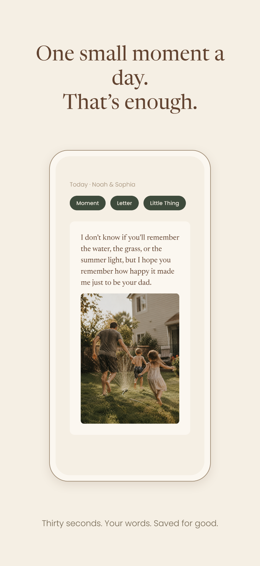 Deara iPhone app screen showing a saved moment with the headline One small moment a day. That's enough.